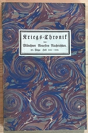 Seller image for Kriegs-Chronik der Mnchner neuesten Nachrichten 35. Folge 1917, Heft 341-350 for sale by Antiquariat Peda