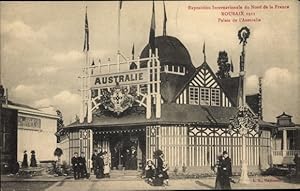 Imagen del vendedor de Ansichtskarte / Postkarte Roubaix Nord, Expo Internationale du Nord de la France 1911, Palais de l'Australie a la venta por akpool GmbH