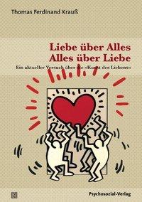 Seller image for Liebe ber Alles - Alles ber Liebe for sale by moluna