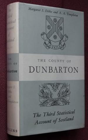 The Third Statistical Account of Scotland : The County of Dunbarton
