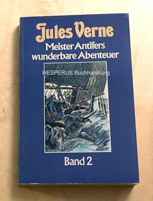 Meister Antifers wunderbare Abenteuer - Band 2 apart (von 2 Bänden)