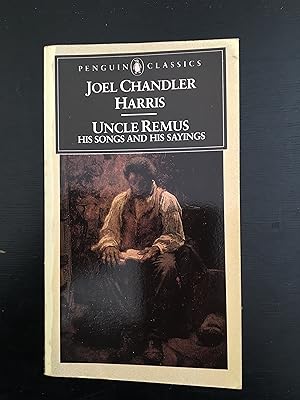 Uncle Remus: His Songs and His Sayings (American Library)