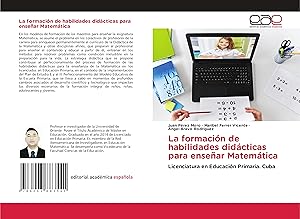 Seller image for La formacin de habilidades didcticas para ensear Matemtica for sale by moluna