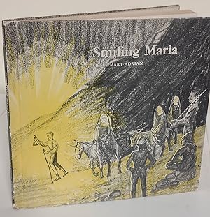 Seller image for Smiling Maria; Blessed Maria, the girl who gave everything for love for sale by Waysidebooks