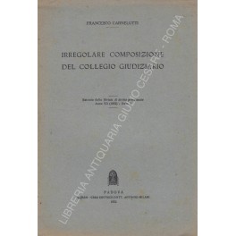 Imagen del vendedor de Irregolare composizione del collegio giudiziario a la venta por Libreria Antiquaria Giulio Cesare di Daniele Corradi