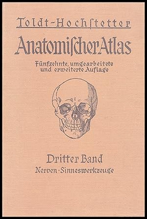 Anatomischer Atlas (Anatomical Atlas) Fifteen, revised and expanded Editions -1931 -- German Text