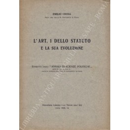 Bild des Verkufers fr L'Art. 1 dello Statuto e la sua evoluzione zum Verkauf von Libreria Antiquaria Giulio Cesare di Daniele Corradi