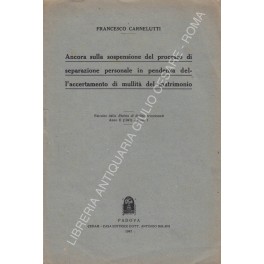 Imagen del vendedor de Ancora sulla sospensione del processo di separazione personale in pendenza dell'accertamento di nullit del matrimonio a la venta por Libreria Antiquaria Giulio Cesare di Daniele Corradi