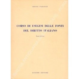 Bild des Verkufers fr Corso di esegesi delle fonti del diritto italiano zum Verkauf von Libreria Antiquaria Giulio Cesare di Daniele Corradi