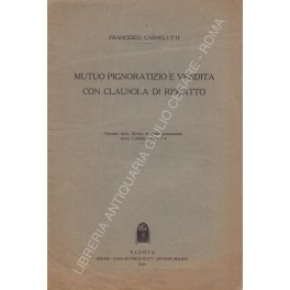 Imagen del vendedor de Mutuo pignoratizio e vendita con clausola di riscatto a la venta por Libreria Antiquaria Giulio Cesare di Daniele Corradi