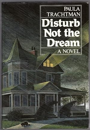 Seller image for Disturb Not The Dream by Paula Trachtman (First Edition) Signed for sale by Heartwood Books and Art