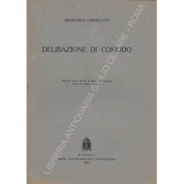 Imagen del vendedor de Delibazione di comodo a la venta por Libreria Antiquaria Giulio Cesare di Daniele Corradi