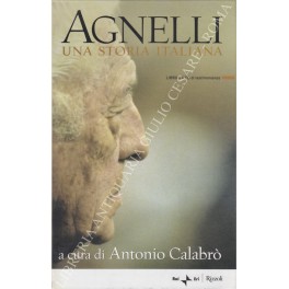 Seller image for Agnelli una storia italiana. Libro + Cofanetto con 4 CD for sale by Libreria Antiquaria Giulio Cesare di Daniele Corradi