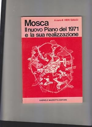 Seller image for Mosca. Il nuovo piano del 1971 e la sua realizzazione for sale by i libri di Prospero (ILAB - ALAI)