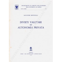 Bild des Verkufers fr Divieti valutari ed autonomia privata zum Verkauf von Libreria Antiquaria Giulio Cesare di Daniele Corradi