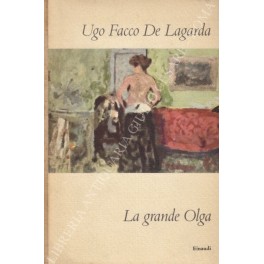 Seller image for La grande Olga for sale by Libreria Antiquaria Giulio Cesare di Daniele Corradi
