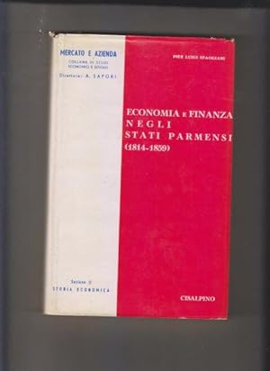 Economia e finanza negli Stati Parmensi (1814-1859)