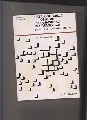 Catalogo delle Esposizioni Internazionali di Urbanistica. Berlino 1910. Dusseldorf 1911-1912