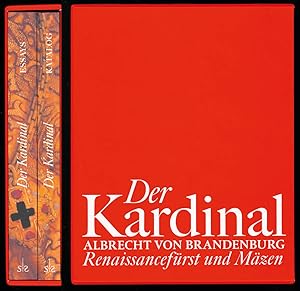 Bild des Verkufers fr Der Kardinal Albrecht von Brandenburg. Renaissancefrst und Mzen. 2 Bnde (komplett). Band. 1: Katalog. Herausgegeben von Thomas Schauerte. Band 2: Essays. Herausgegeben von Andreas Tacke. Mit Beitrgen von Bodo Brinkmann, Rolf Decot, Thomas Dring, Harald Drs, Matthias Hamann und anderen. zum Verkauf von Antiquariat Lenzen