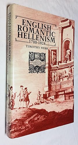 Image du vendeur pour English Romantic Hellenism : 1700-1824 mis en vente par Hadwebutknown