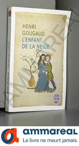 Image du vendeur pour L'Enfant de la neige mis en vente par Ammareal