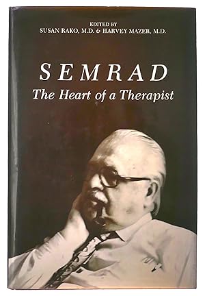 Imagen del vendedor de Semrad: The Heart of a Therapist a la venta por Black Falcon Books