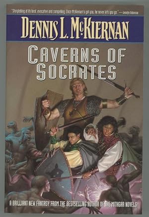 Imagen del vendedor de Caverns of Socrates by Dennis L. McKiernan (First Edition) a la venta por Heartwood Books and Art