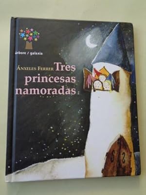 Seller image for As tres princesas namoradas for sale by GALLAECIA LIBROS