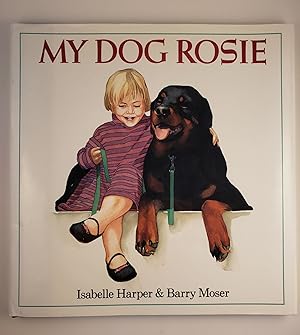 Seller image for My Dog Rosie for sale by WellRead Books A.B.A.A.