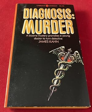 Diagnosis Murder: A Bizarre Mystery Provokes a Young Doctor to Turn Detective (SIGNED PBO)