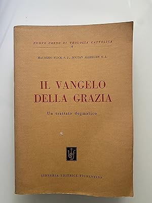 Seller image for Nuovo corso di teologia cattolica 6: Il vangelo della grazia for sale by Nk Libros