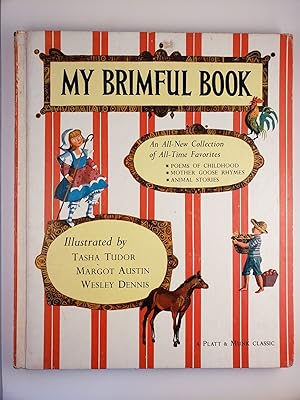 Bild des Verkufers fr My Brimful Book Favorite Poems of Childhood Mother Goose Rhymes Animal Stories zum Verkauf von WellRead Books A.B.A.A.