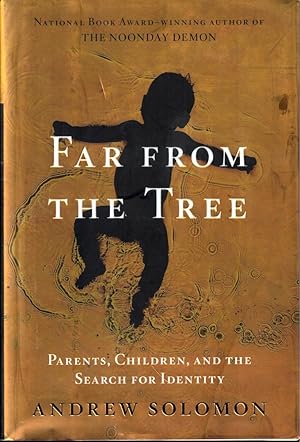 Bild des Verkufers fr Far From the Tree: Parents, Children and the Search for Identity zum Verkauf von Kenneth Mallory Bookseller ABAA