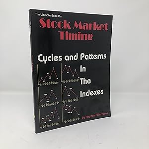 The Ultimate Book on Stock Market Timing: Cycles and Patterns in the Indexes