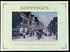 Bild des Verkufers fr Gppingen in alten Ansichtskarten. zum Verkauf von Antiquariat Bebuquin (Alexander Zimmeck)