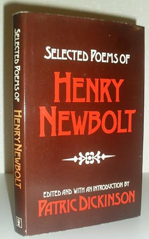 Selected Poems of Henry Newbolt, Edited and with an Introduction (SIGNED COPY)