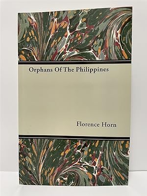 Seller image for Orphans of the Philippines for sale by True Oak Books