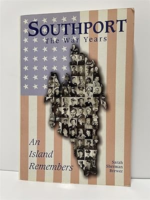 Immagine del venditore per Southport The War Years, an Island Remembers venduto da True Oak Books