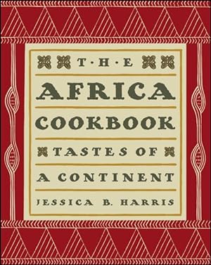 Image du vendeur pour Africa Cookbook : Tastes of a Continent mis en vente par GreatBookPrices