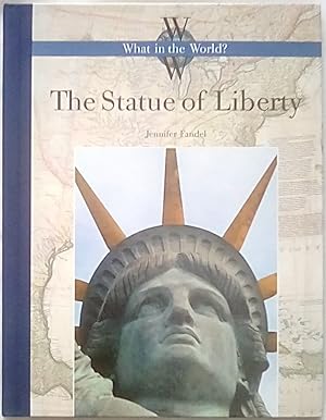 Immagine del venditore per The Statue of Liberty: What in the World? venduto da P Peterson Bookseller