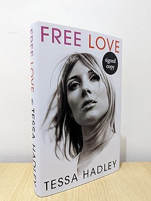 Seller image for Free Love (Signed First Edition) for sale by Fialta Books