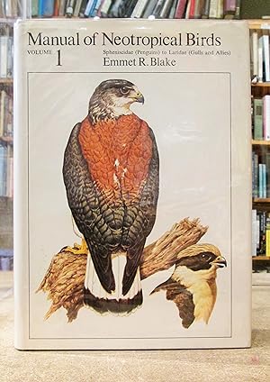 Seller image for Manual of Neotropical Birds Volume 1 for sale by Kestrel Books