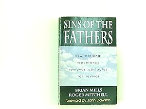 Sins of the Fathers: Healing the Wounds of the Nations