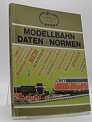 Bild des Verkufers fr Modellbahn : Daten u. Normen. von / Alba-Modellbahn-Praxis spezial zum Verkauf von Antiquariat Unterberger