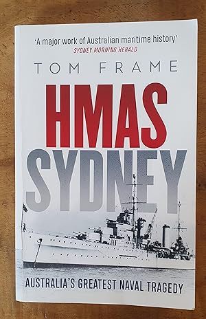 HMAS SYDNEY: Australia's Greatest Naval Tragedy