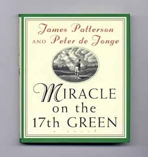 Seller image for Miracle On The 17th Green - 1st Edition/1st Printing for sale by Books Tell You Why  -  ABAA/ILAB
