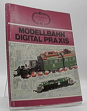 Bild des Verkufers fr Modellbahn-Digital-Praxis : Aufbau, Betrieb und Selbstbau. von / Alba-Modellbahn-Praxis ; 11 zum Verkauf von Antiquariat Unterberger