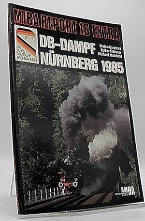 Miba Report 16 Extra DB Dampf Nürnberb 1985