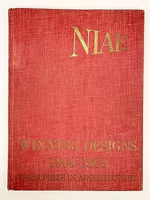 NIAE Winning Designs 1904-1963 Paris Prize in Architecture