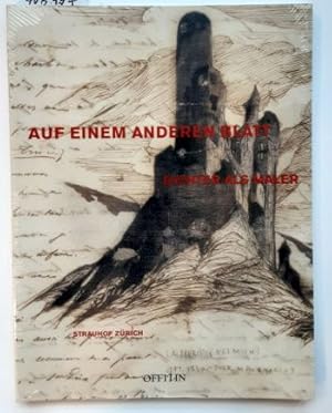 Bild des Verkufers fr Auf einem anderen Blatt - Dichter als Maler. zum Verkauf von BuchKunst-Usedom / Kunsthalle